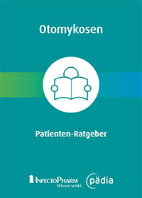 Patienten-Ratgeber Otomykosen Patienten-Ratgeber Otomykosen